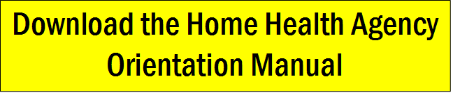 Home Health Agency Orientation Manual