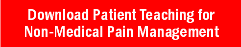 Download the Patient Teaching Guide for Non-Medical Pain Management